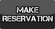 MAKE RESERVATION